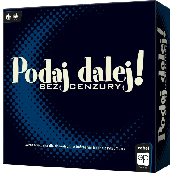 Podaj dalej! Bez cenzury