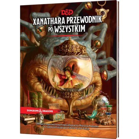 Dungeons & Dragons: Xanathara przewodnik po wszystkim